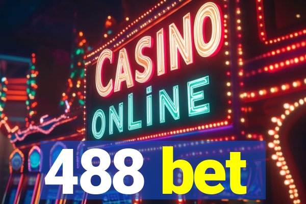 488 bet