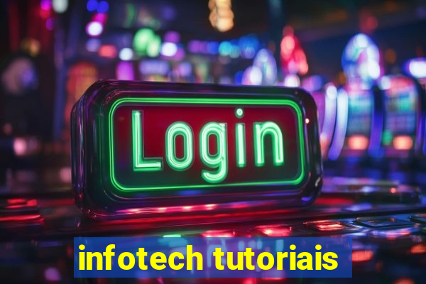 infotech tutoriais