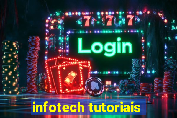 infotech tutoriais