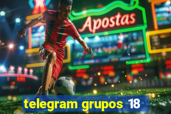 telegram grupos 18