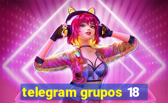 telegram grupos 18