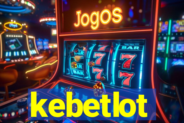 kebetlot