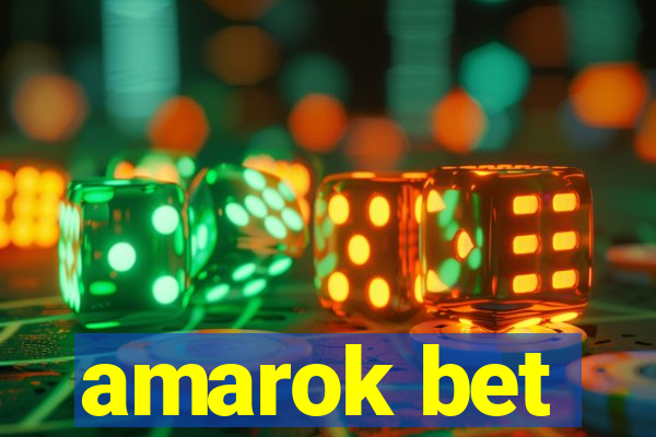 amarok bet