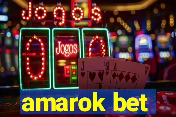 amarok bet