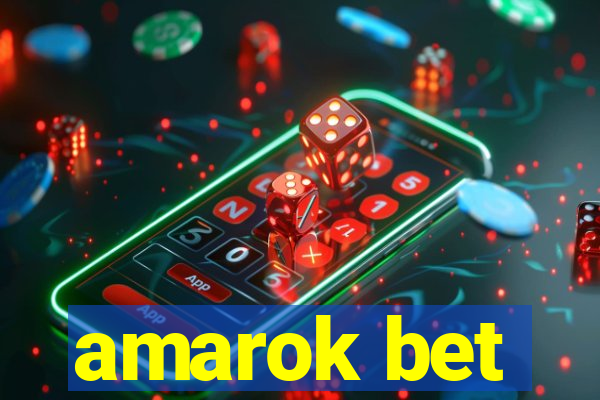 amarok bet