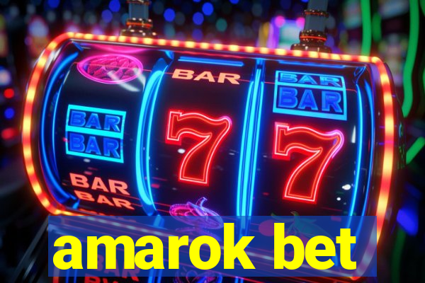 amarok bet