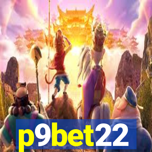 p9bet22