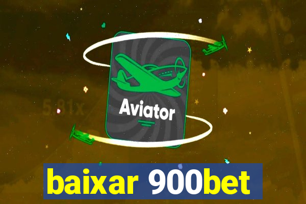 baixar 900bet