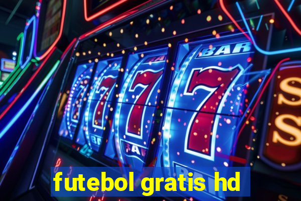 futebol gratis hd