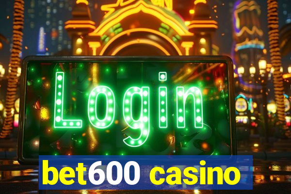 bet600 casino