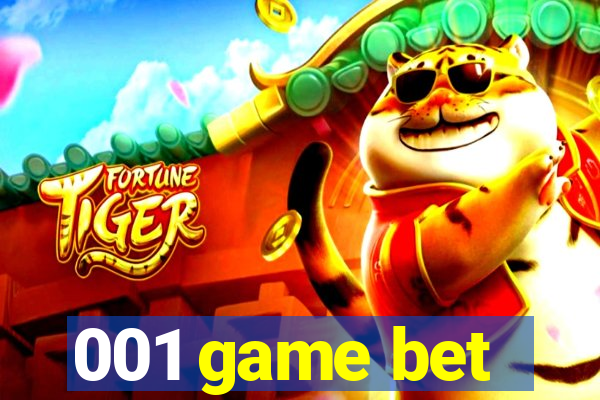 001 game bet