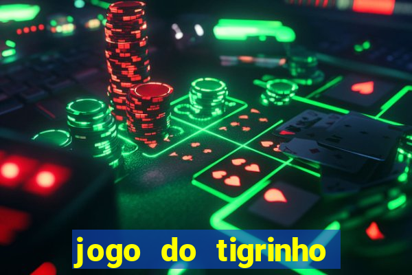 jogo do tigrinho que esta pagando agora