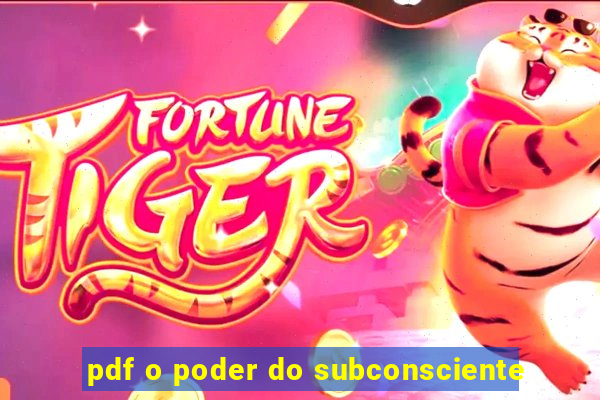 pdf o poder do subconsciente