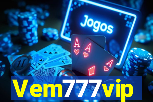 Vem777vip