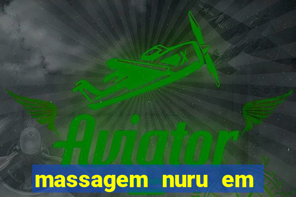 massagem nuru em porto alegre