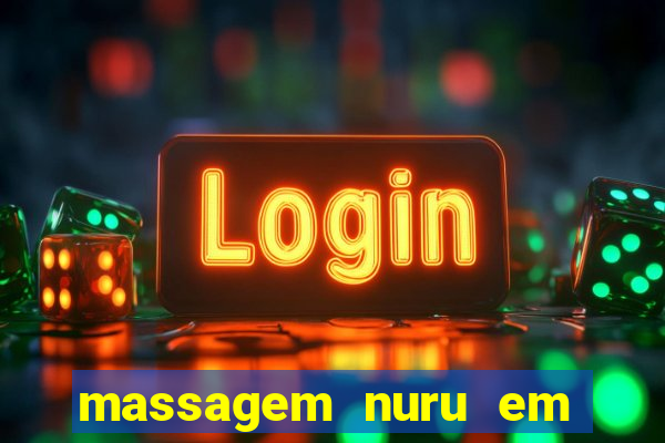 massagem nuru em porto alegre