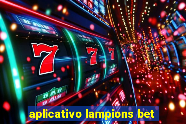 aplicativo lampions bet