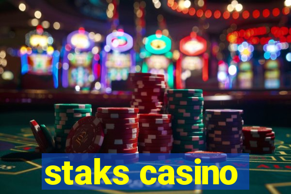 staks casino