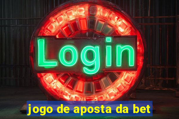 jogo de aposta da bet