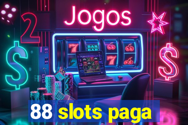 88 slots paga