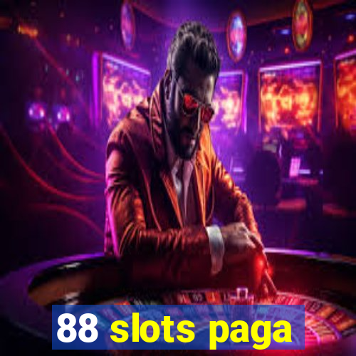 88 slots paga