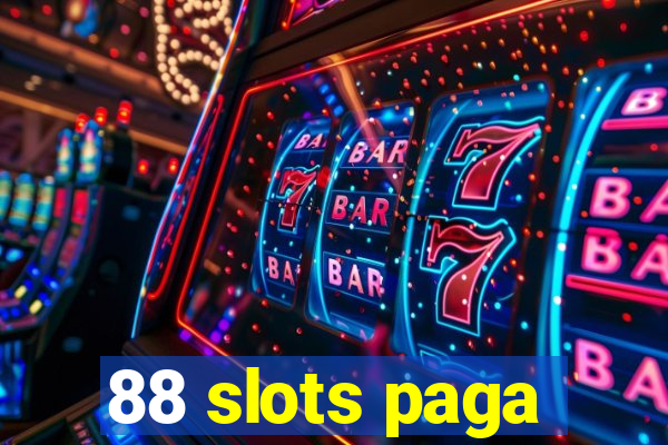 88 slots paga