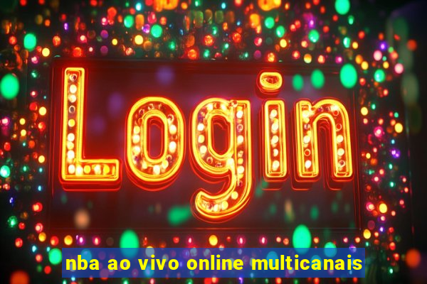 nba ao vivo online multicanais