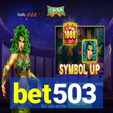 bet503