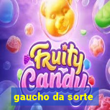 gaucho da sorte