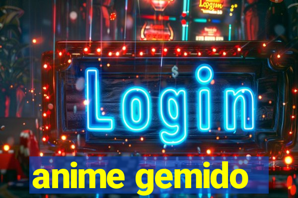 anime gemido