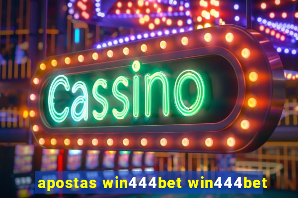 apostas win444bet win444bet