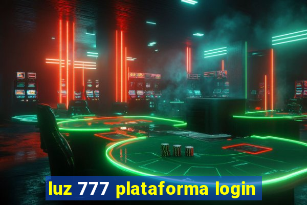 luz 777 plataforma login