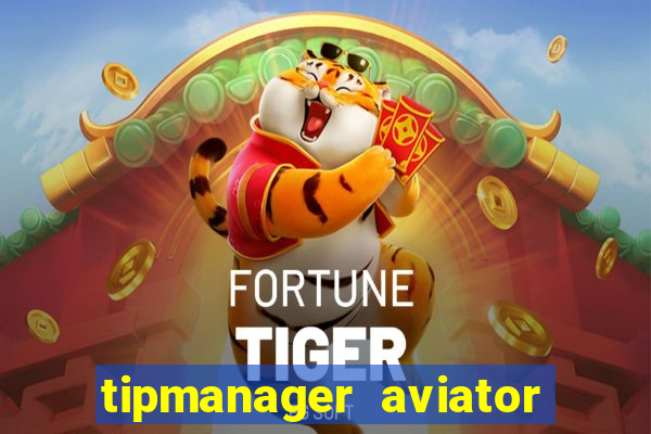 tipmanager aviator aposta 1