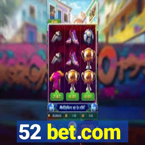 52 bet.com