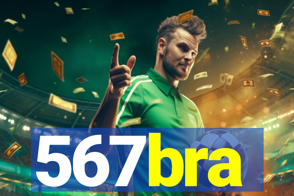 567bra