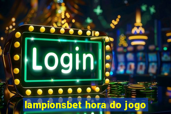 lampionsbet hora do jogo