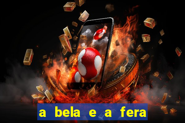 a bela e a fera 2014 filme completo dublado