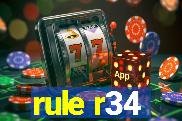 rule r34