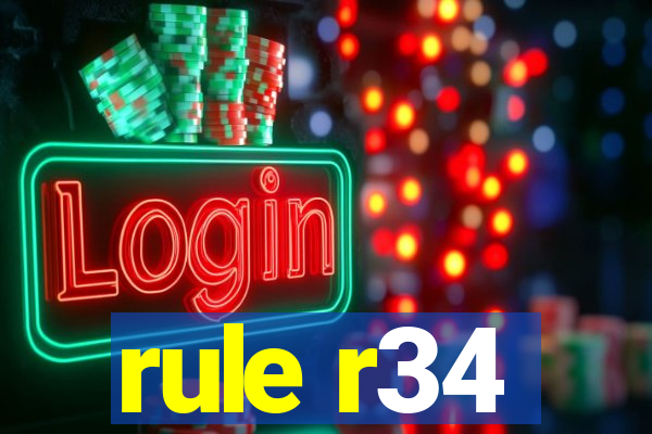 rule r34