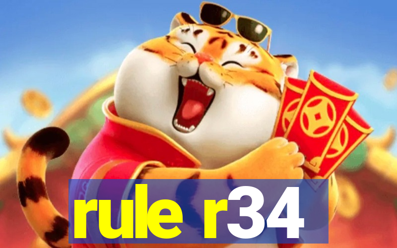 rule r34