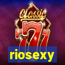 riosexy