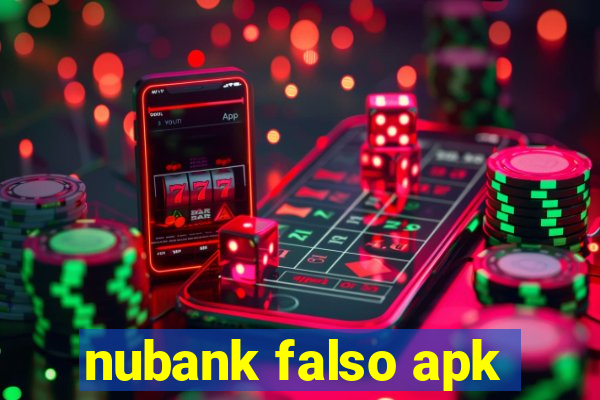 nubank falso apk