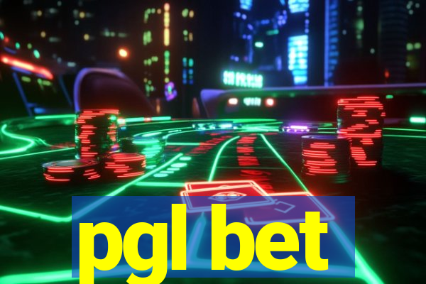 pgl bet