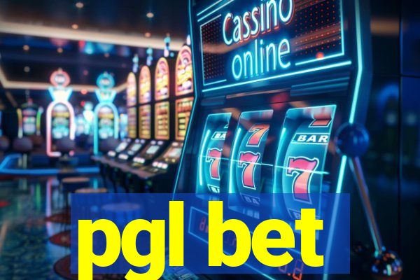 pgl bet