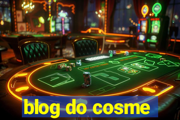 blog do cosme