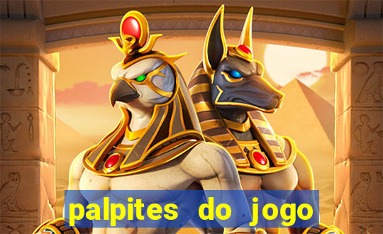 palpites do jogo aberto hoje