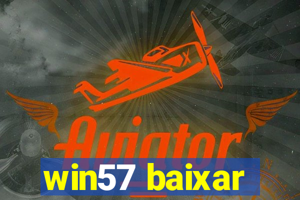 win57 baixar