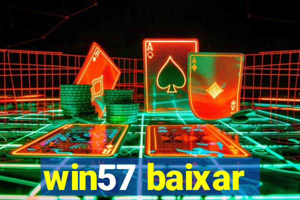 win57 baixar