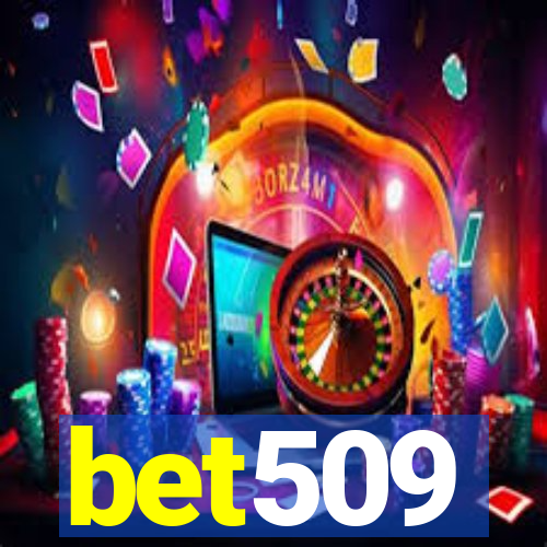 bet509