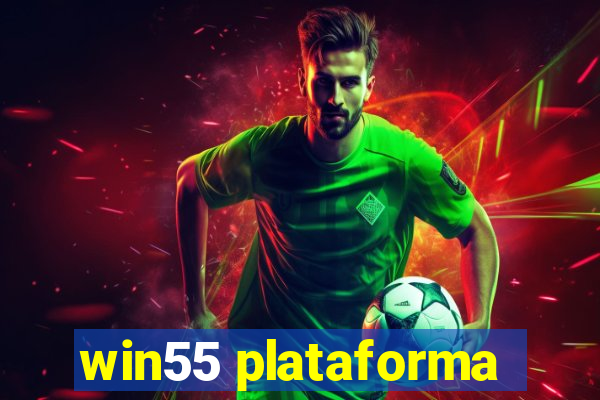 win55 plataforma